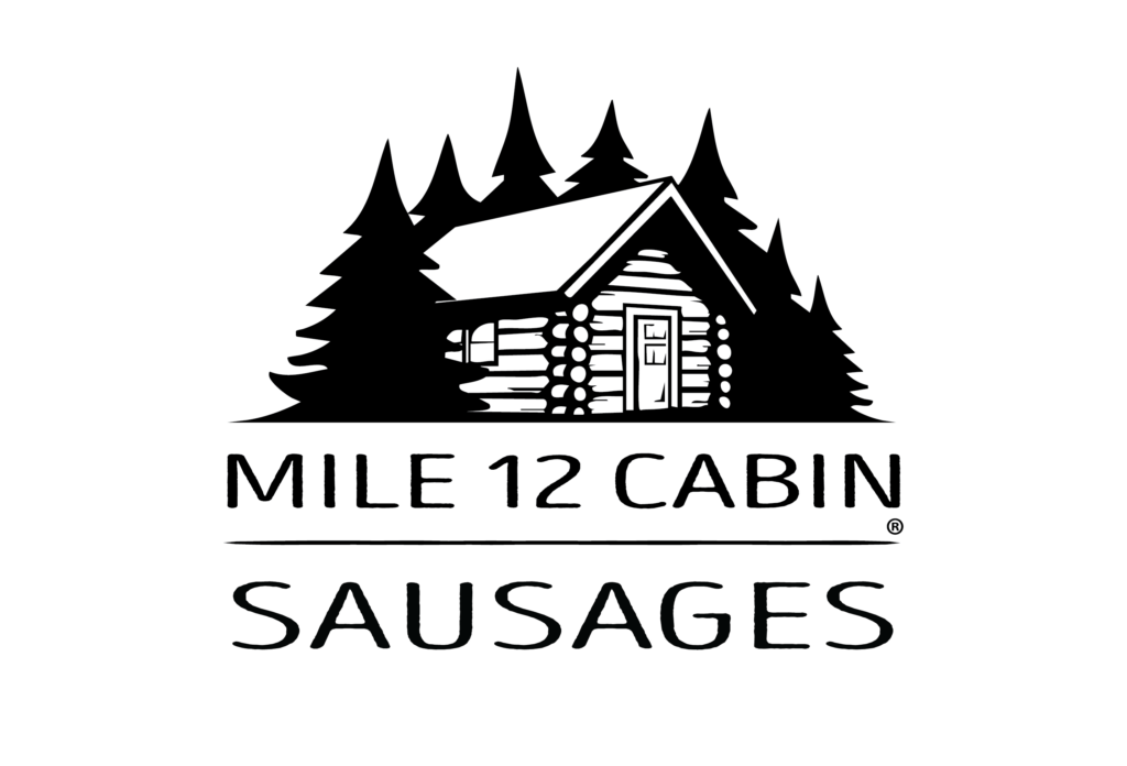 Mile 12 Cabin -Sausages